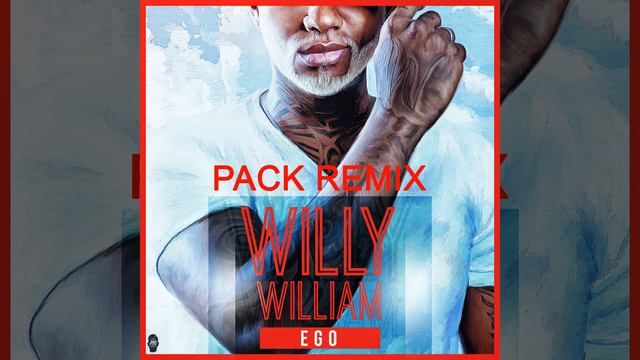 Ego (Willy William Remix)