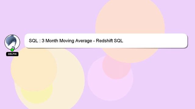 SQL : 3 Month Moving Average - Redshift SQL смотреть онлайн