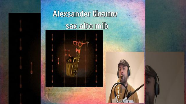 sax classico/Yamaha Yamaha 62/studio/buona la prima/Alexsander Glazunov 1 e 2 movimento/sax alto mi смотреть онлайн