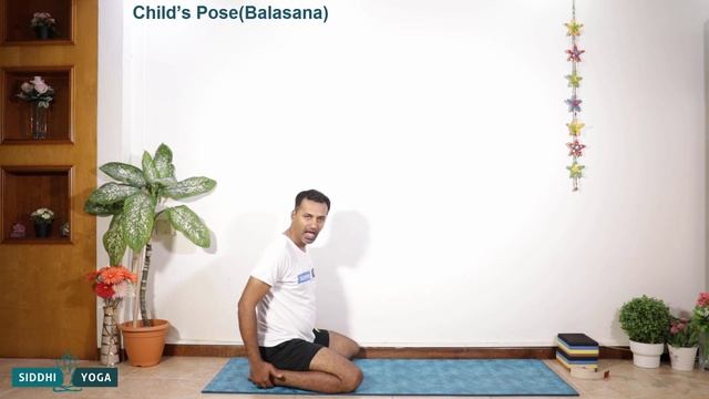 Balasana (Child’s Pose) Benefits, How To Do & Contraindications By Yogi Sandeep - Siddhi Yoga