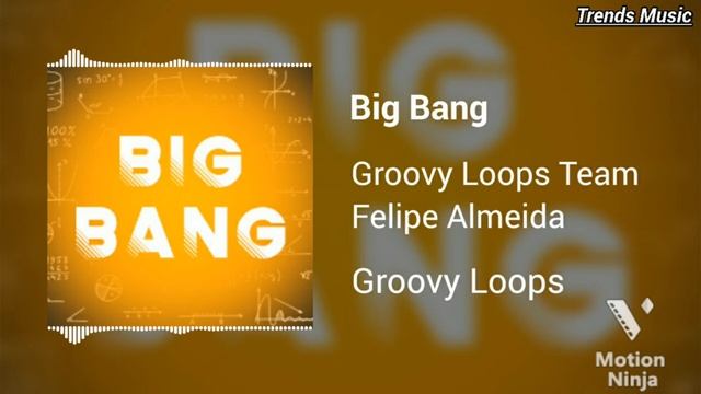 Big Bang | Groovy Loops смотреть онлайн