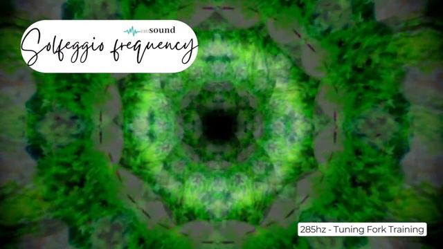 Solfeggio 285hz - Tuning Fork Training | Guided Meditation | Pain & Stress Relief | Sound Healing смотреть онлайн