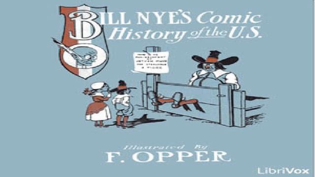Comic History of the United States | Bill Nye | *Non-fiction, History, Humorous Fiction | 2/4 смотреть онлайн
