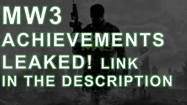 Modern Warfare 3: Achievements (Leaked) смотреть онлайн