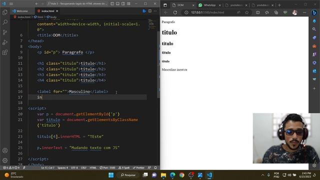 Aula 3 - Recuperando Tags do HTML no JS através do DOM | getElements e querySelector смотреть онлайн