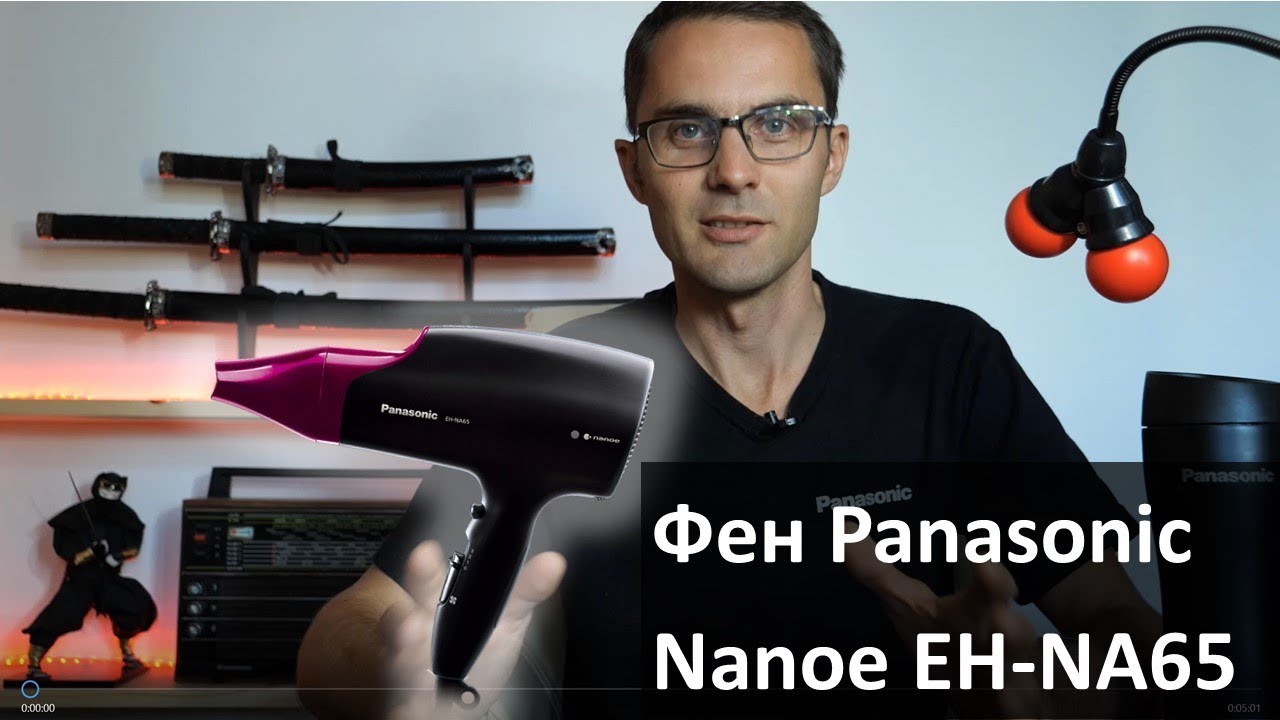 Фен Panasonic EH-NA65 с технологией nanoe смотреть онлайн