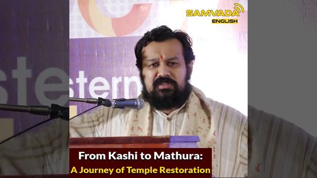 From Kashi to Mathura: A Journey of Temple Restoration | Shri Vishnu Shankar Jain смотреть онлайн
