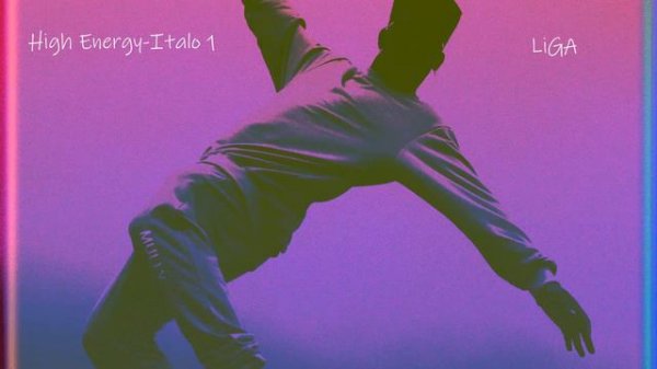 Liga- High Energy- Italo Mix 1