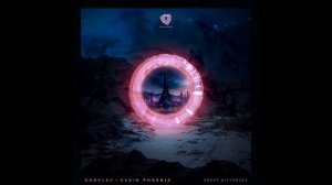 Droplex, David Phoenix - Great Distances (Original Mix) (VEVAL.RU)