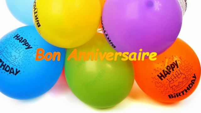 Chanson Et Vidéo De Joyeux Anniversaire