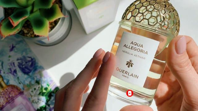 GUERLAIN Aqua Allegoria Nerolia Vetiver | NEW FRAGRANCE | Neroli | Vetiver | Basil | Fig | FRESH