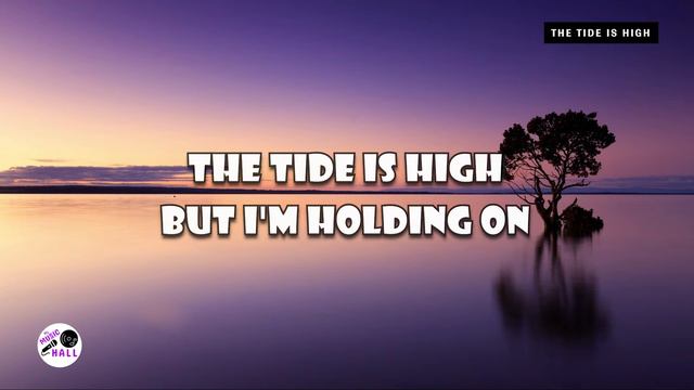The Tide Is High | Atomic Kitten (Lyrics) смотреть онлайн