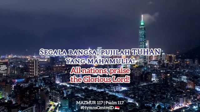 ♪Segala Bangsa Pujilah TUHAN | MAZMUR 117 | Psalm 117 | Yamuger | Jenewa | The Genevan Psalter смотреть онлайн