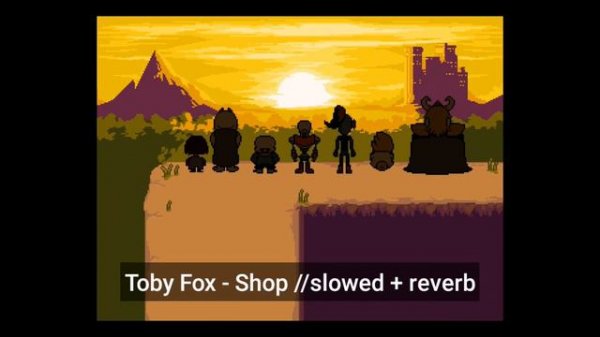 Toby Fox / Undertale OST - Shop //slowed + reverb