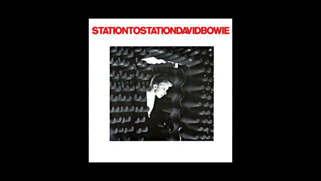 Station To Station | David Bowie + Lyrics