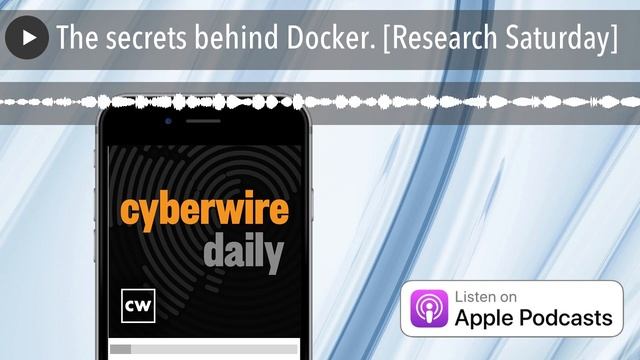 The secrets behind Docker. [Research Saturday] смотреть онлайн