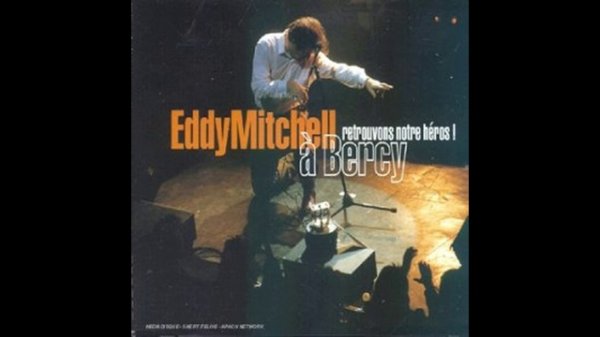 Eddy Mitchell - Te Perdre