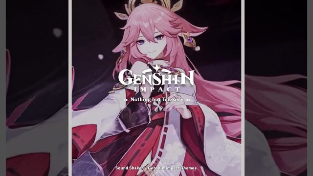 Nothing but Trickery (Yae Character Demo OST) - Genshin Impact | Character Themes смотреть онлайн
