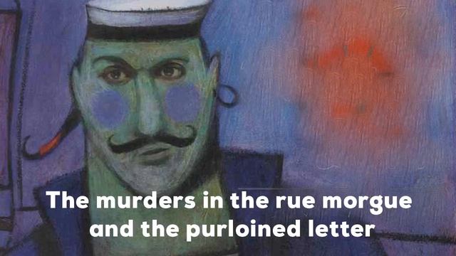 The Murders in the Rue Morgue and the Purloined Letter смотреть онлайн