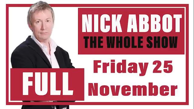 Nick Abbot - The Whole Show: Friday 25 November 2022 смотреть онлайн