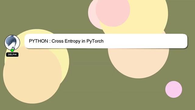 PYTHON : Cross Entropy in PyTorch смотреть онлайн
