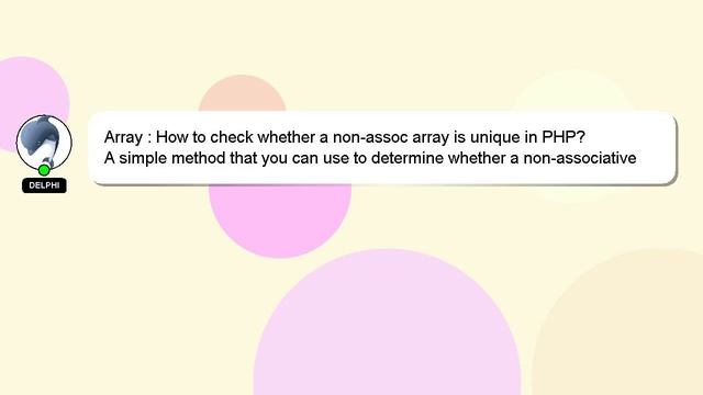 Array : How to check whether a non-assoc array is unique in PHP? смотреть онлайн