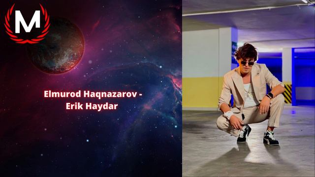 Elmurod Haqnazarov   Erik Haydar  #video #erik #megauzofficial