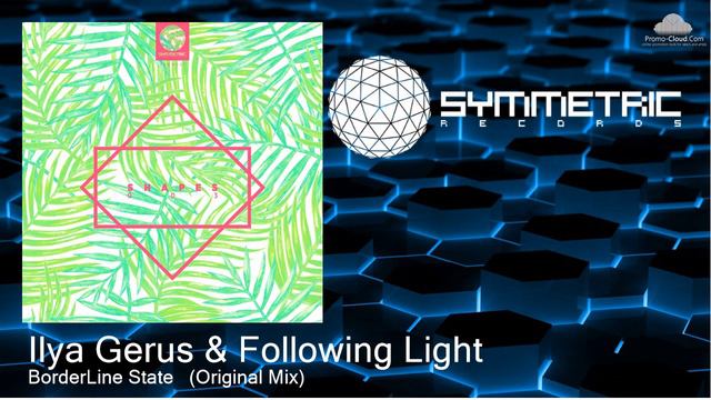 Ilya Gerus & Following Light - BorderLine State (Original Mix) смотреть онлайн