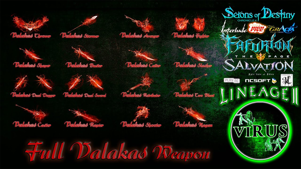 Full Set Of Valakas Weapons. LINEAGE II - FAFURION. Any Chronicles ◄√i®uS►