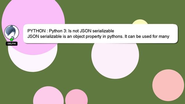 PYTHON : Python 3: Is not JSON serializable смотреть онлайн