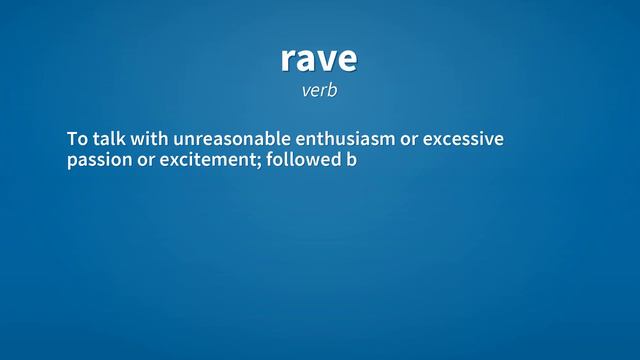 Rave | Meaning of rave смотреть онлайн