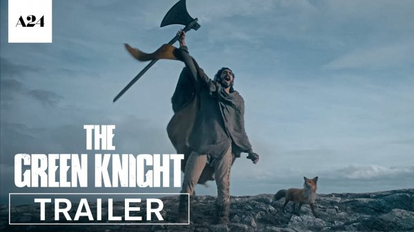 Легенда о Зелёном рыцаре / The Green Knight (2021) Большой Русский Трейлер