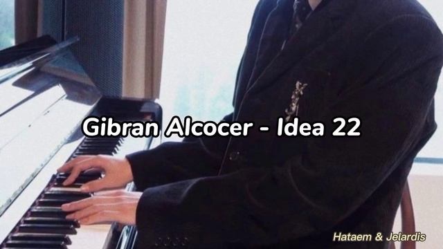 Gibran Alcocer - Idea 22 (1 Hour) смотреть онлайн