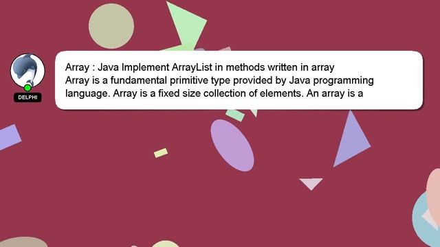 Array : Java Implement ArrayList in methods written in array смотреть онлайн