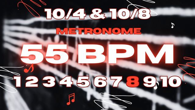 55 BPM - 10/4 & 10/8 Metronome смотреть онлайн