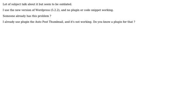 Wordpress: How to automatically add first image of post as thumbnail? смотреть онлайн
