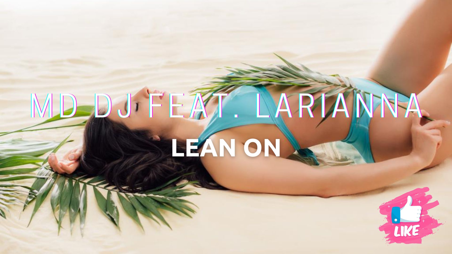 MD DJ feat. Larianna - Lean On смотреть онлайн