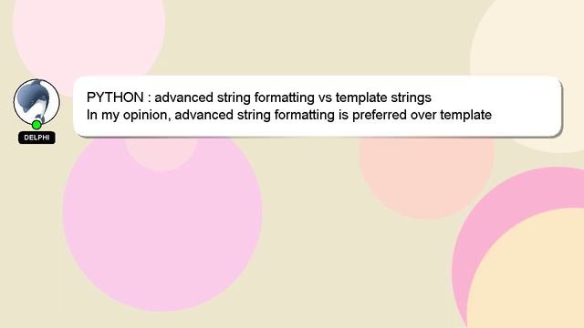 PYTHON : advanced string formatting vs template strings смотреть онлайн