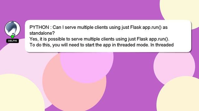 PYTHON : Can I serve multiple clients using just Flask app.run() as standalone? смотреть онлайн