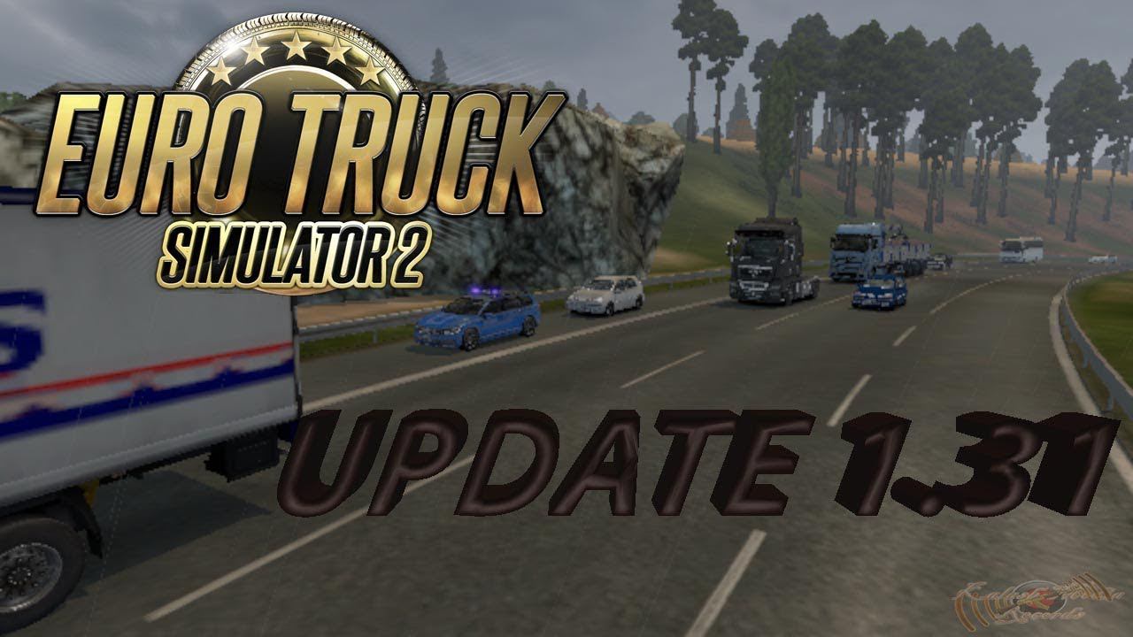Euro Truck Simulator 2: #11 Update 1.31 смотреть онлайн