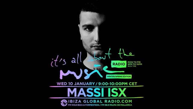Massi Isx - It's All About The Music @ Ibiza Global Radio 10-01-18 смотреть онлайн