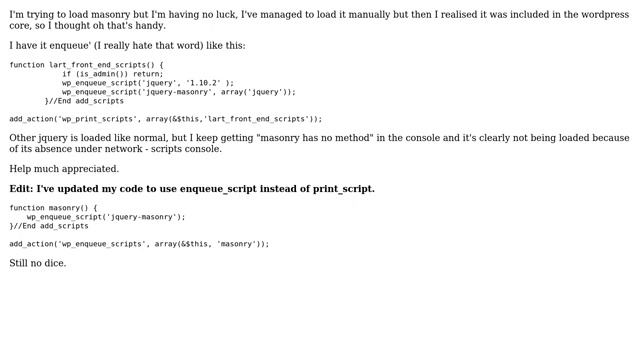 Update: I cant enqueue any core scripts. Masonry wont load with enqueue handle, Wordpress 3.6. смотреть онлайн
