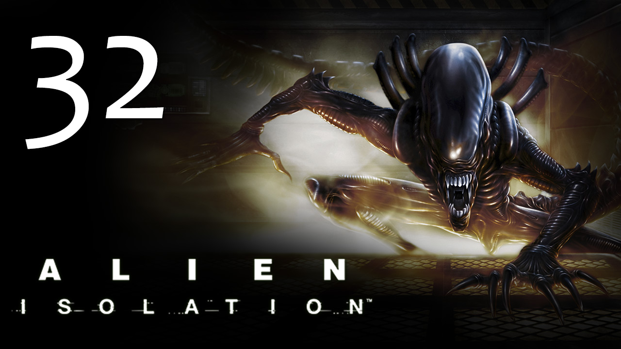 Alien: Isolation - Прохождение игры на русском [#32] | PC (2014 г.) смотреть онлайн