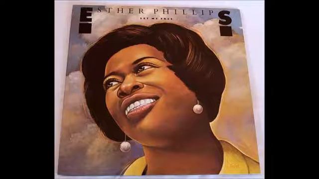 Esther Phillips - Home is where the hatred is смотреть онлайн
