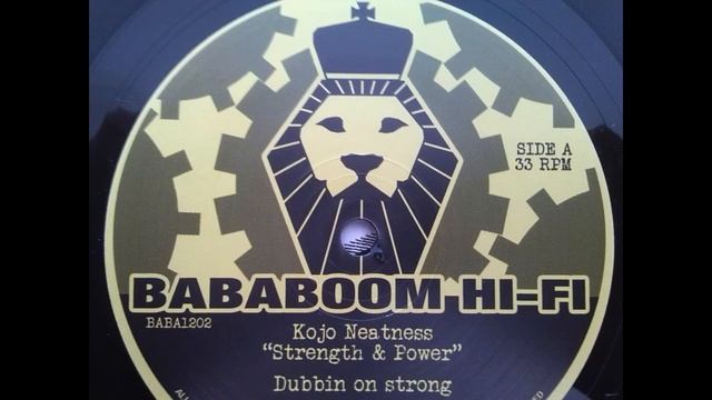 KOJO NEATNESS - STRENGTH & POWER + DUB (BABABOOM HIFI 12'") смотреть онлайн