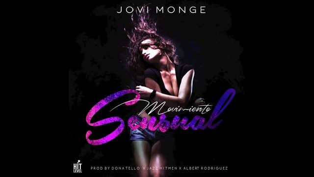 Jovi Monge - Movimiento Sensual смотреть онлайн