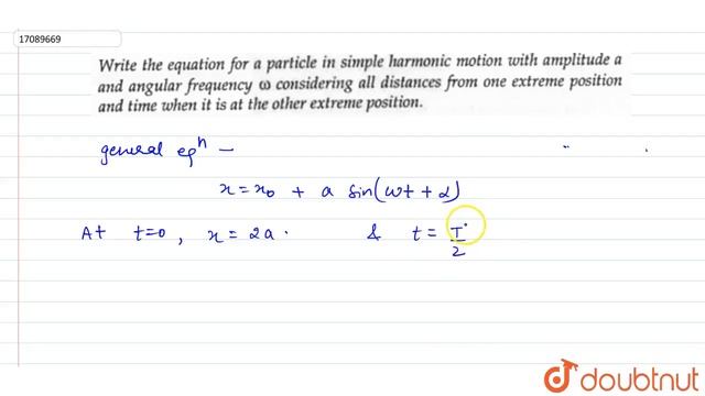 Write the equation for a particle in simple harmonic motion with amplitude a and angular frequency смотреть онлайн