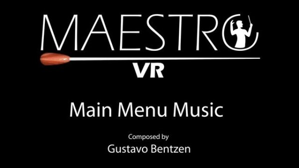 Maestro VR - Main Menu Music