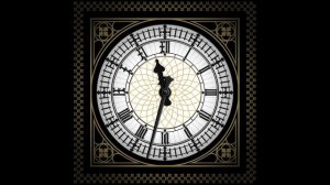 Big Ben Clock 1 Hour to Midnight with All Chimes