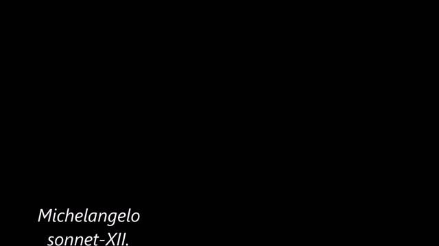 Tales_Michelangelo's Sonnet 12